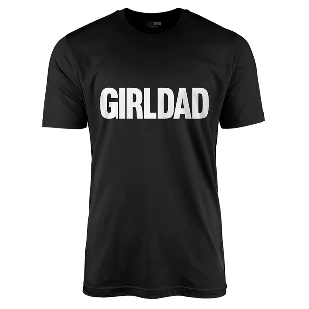 Girldad T-shirt, hoodie, sweater and tank top