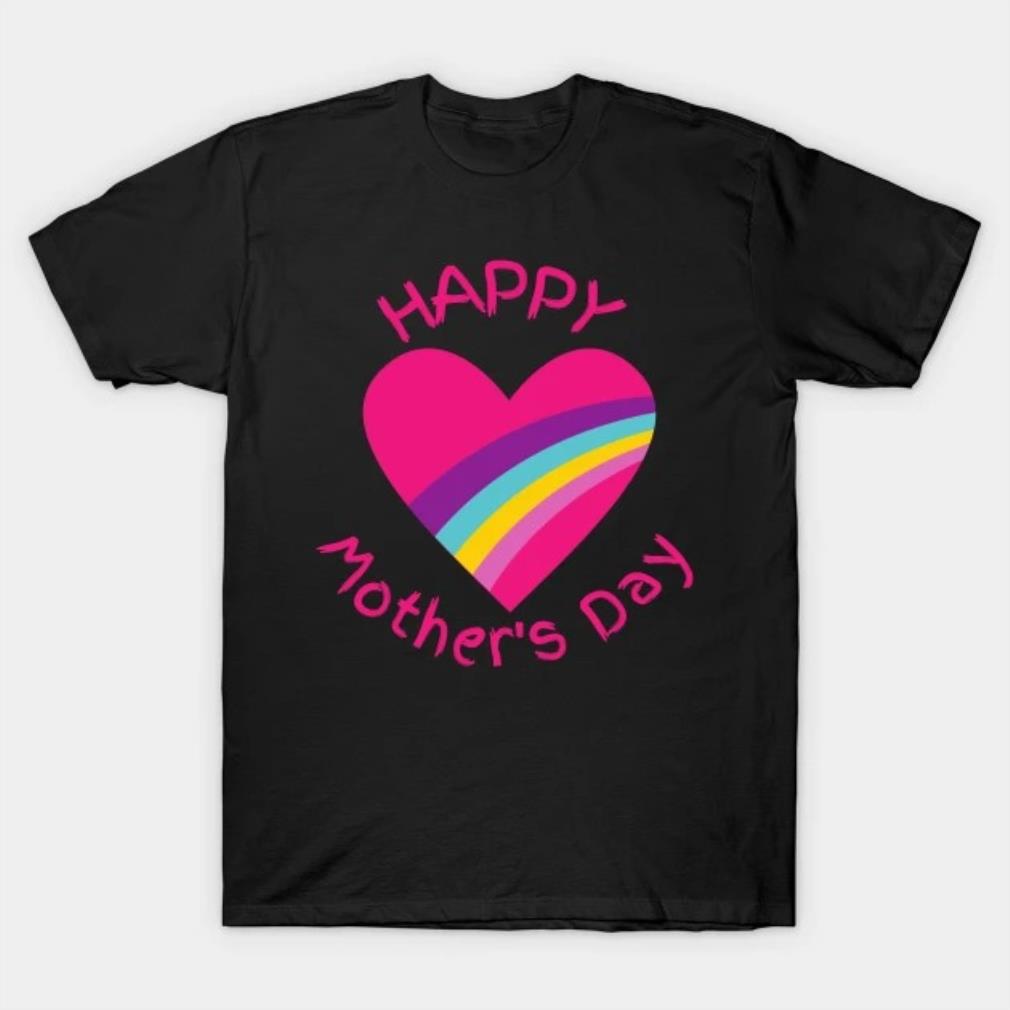 Happy Mothers Day Heart logo Mothers Day T-shirt