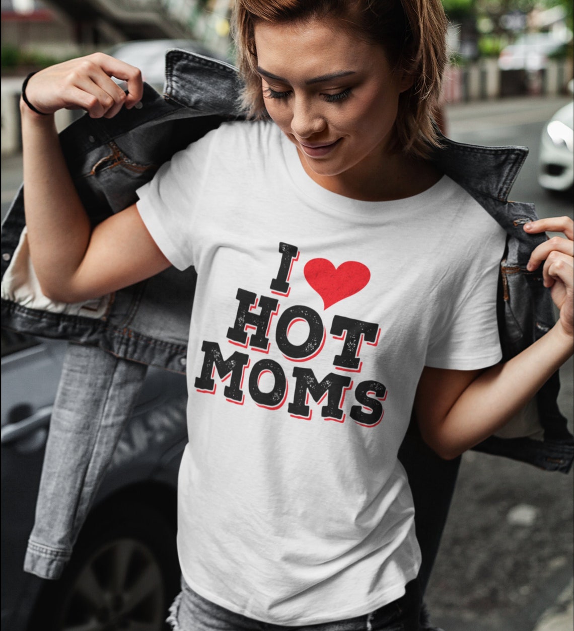 I Love Hot Moms Shirt, I Heart Hot Moms Tee