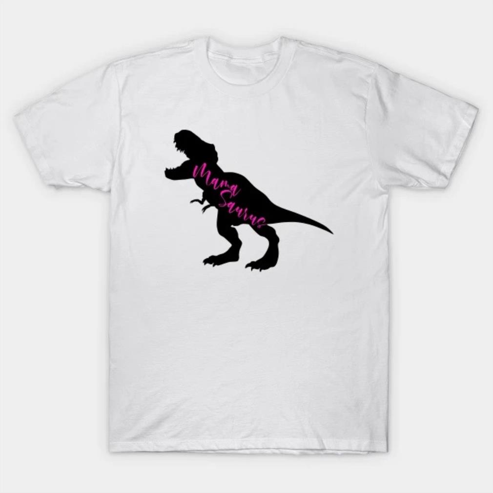 Mamasaurus Mothers Day 2022 T-shirt