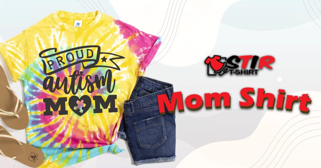 Mom Shirts   Cute Mom Shirts  Funny Mom Shirts 