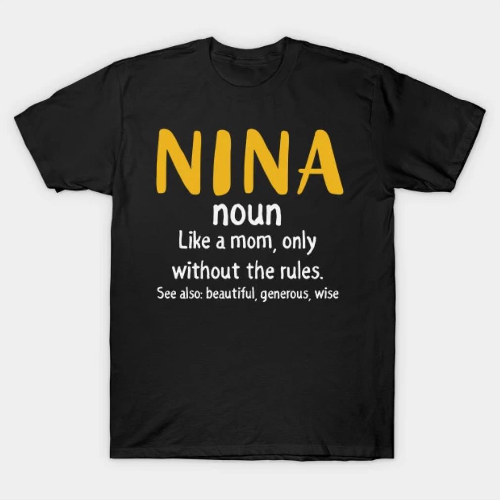 Nina Happy mothers day T-Shirt