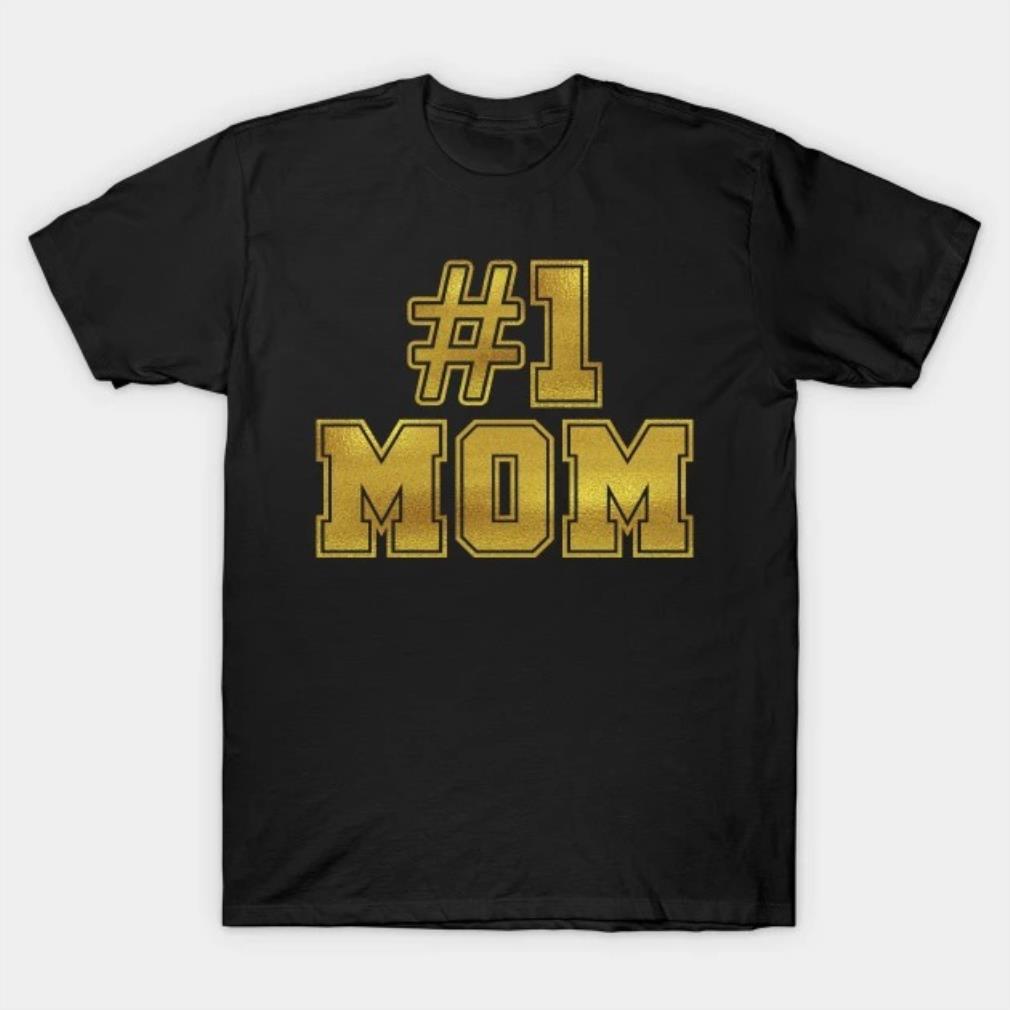 Number 1 Mom Mothers Day 2022 T-shirt