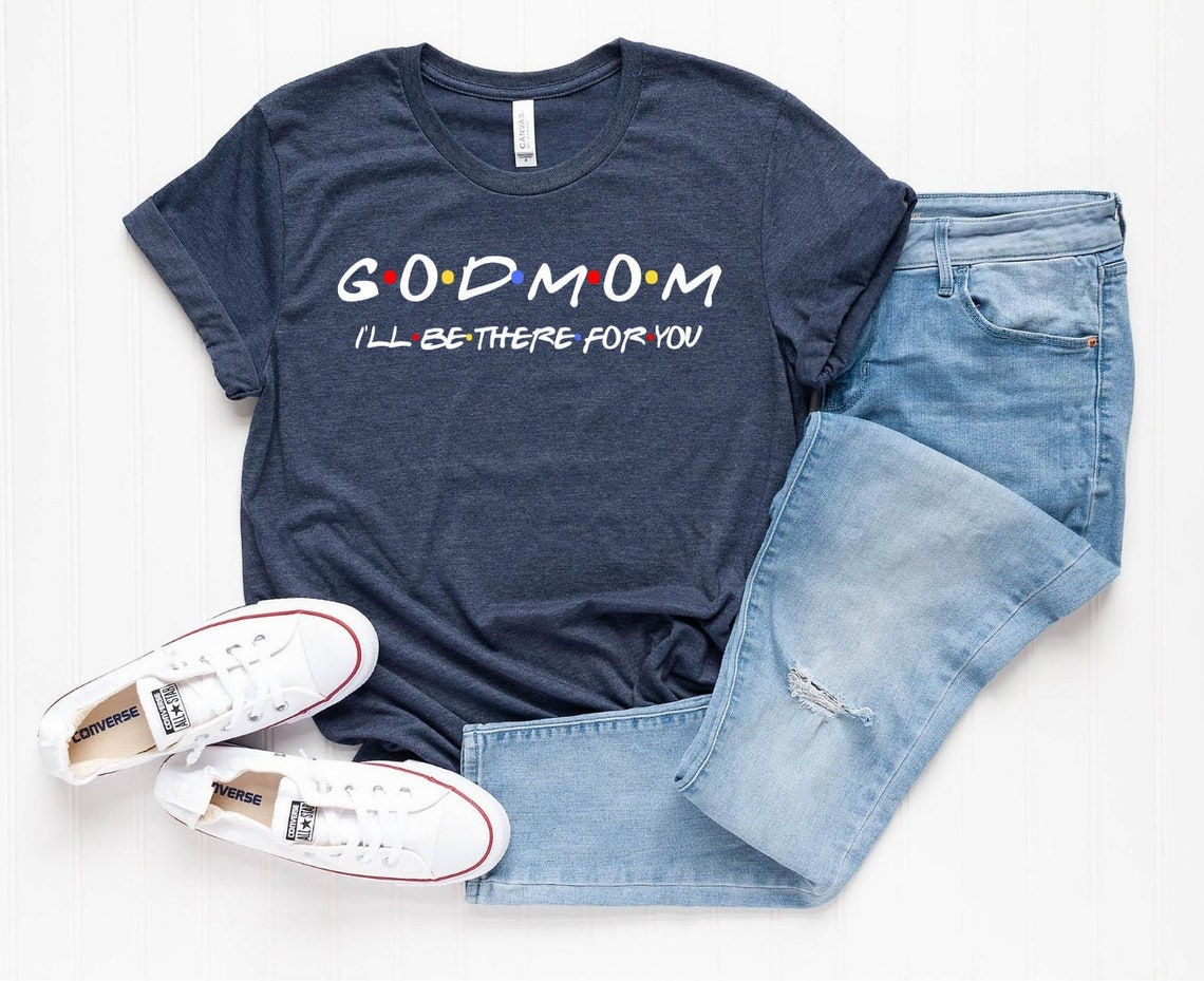 Godmom Shirt - God Mother Gift - God Mom