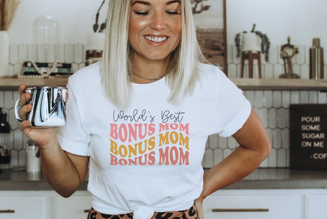 Mother's Day Shirt World's Best Bonus Mom Shirt