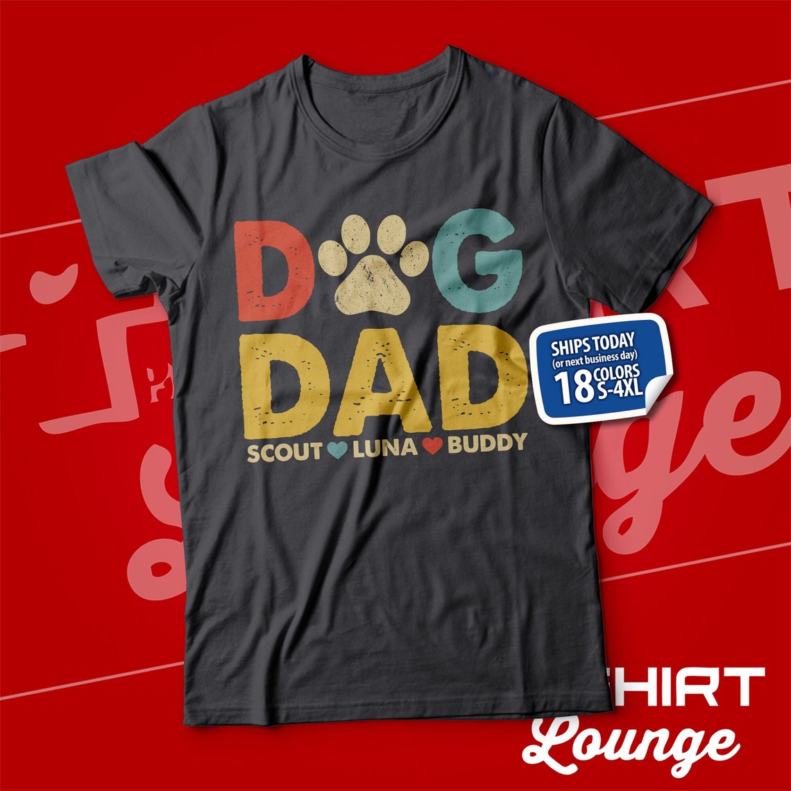 Personalized Dog Dad Shirt With Dog Names