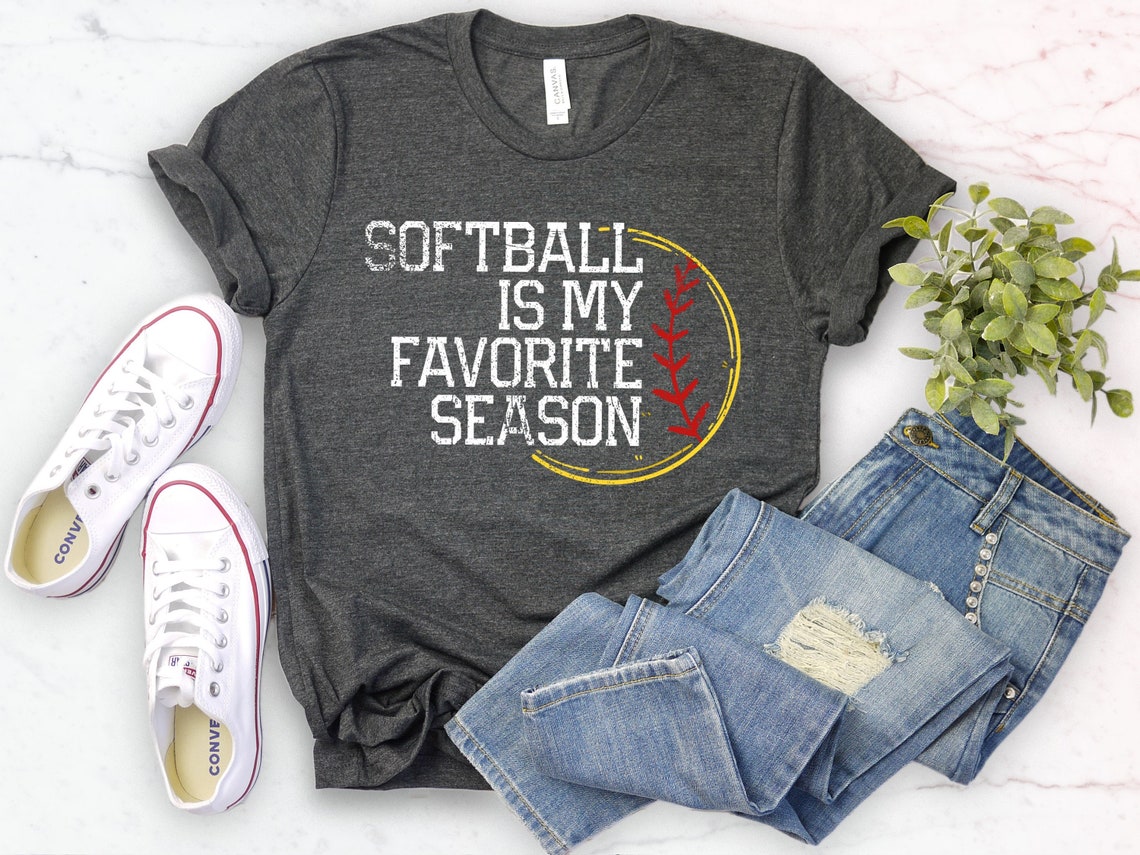 Softball shirt, softball favorite season shirts