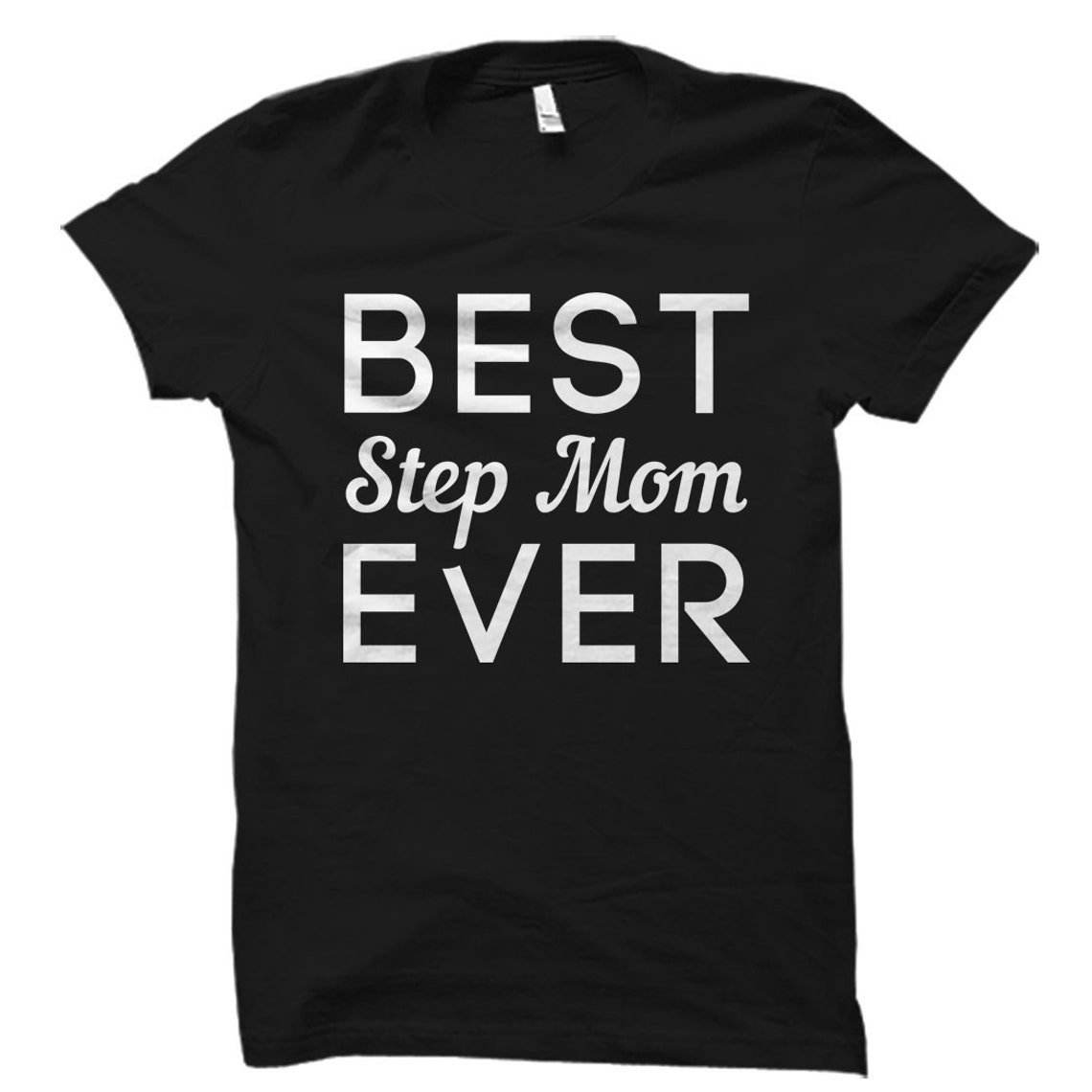 Step Mom Gift for Step Mom Shirt