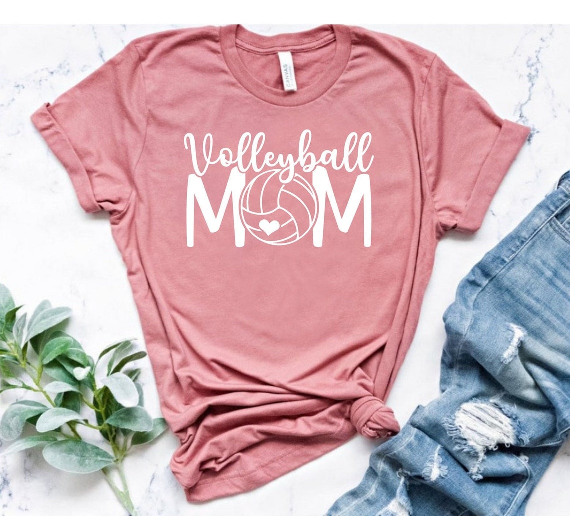 Volleyball Mom Shirt, Volleyball Mom Gift, Volleyball Mom T-Shirt