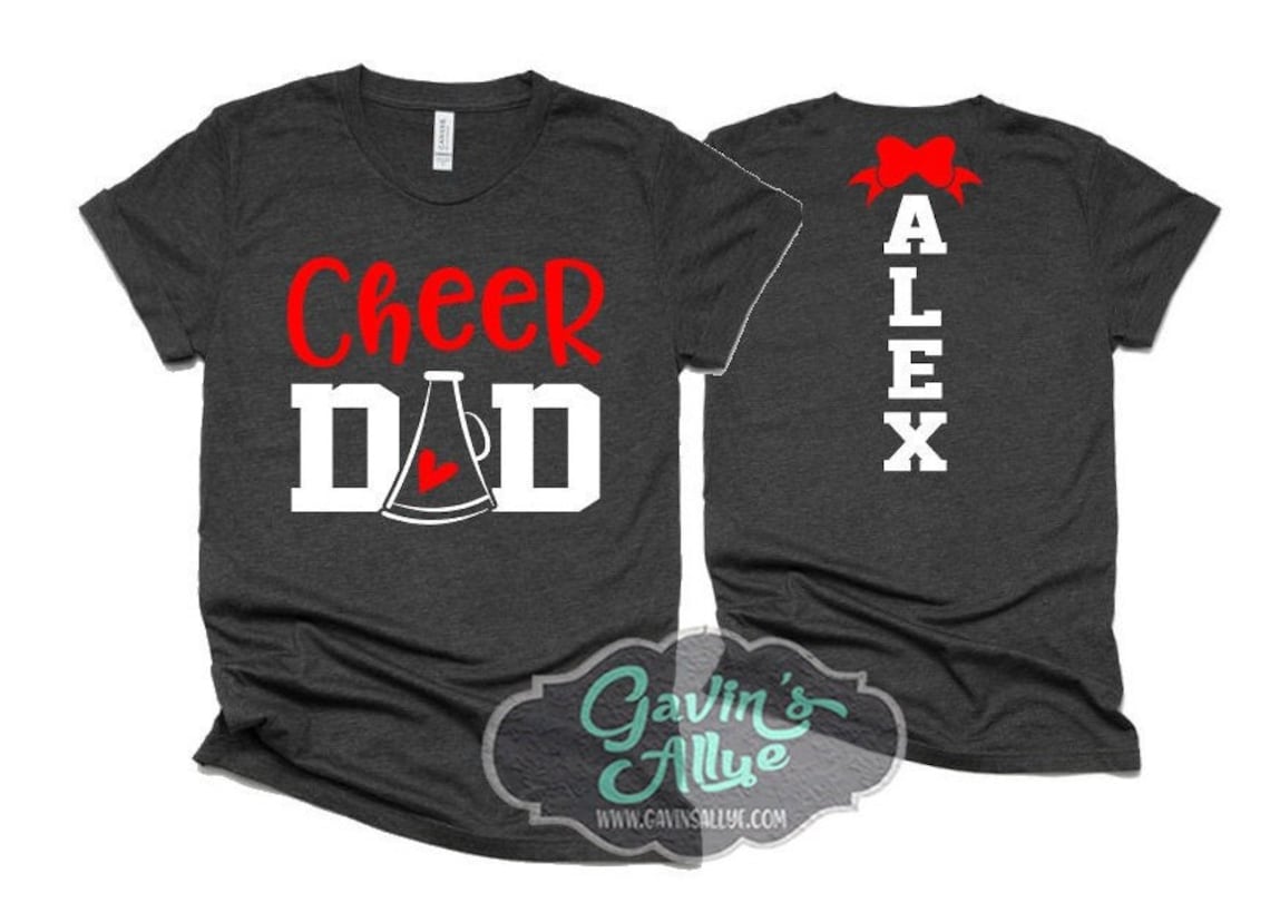 Cheer Dad Shirt Custom Cheer Shirt
