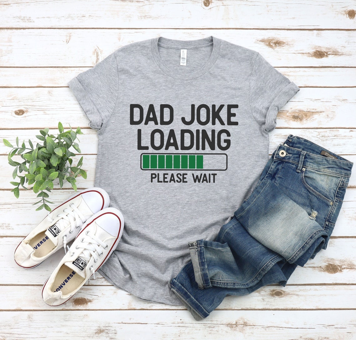 Dad Joke Loading Shirt,New Dad Shirt