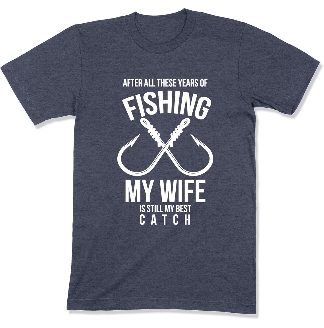 Fishing Gift From Wife To Husband Shirt